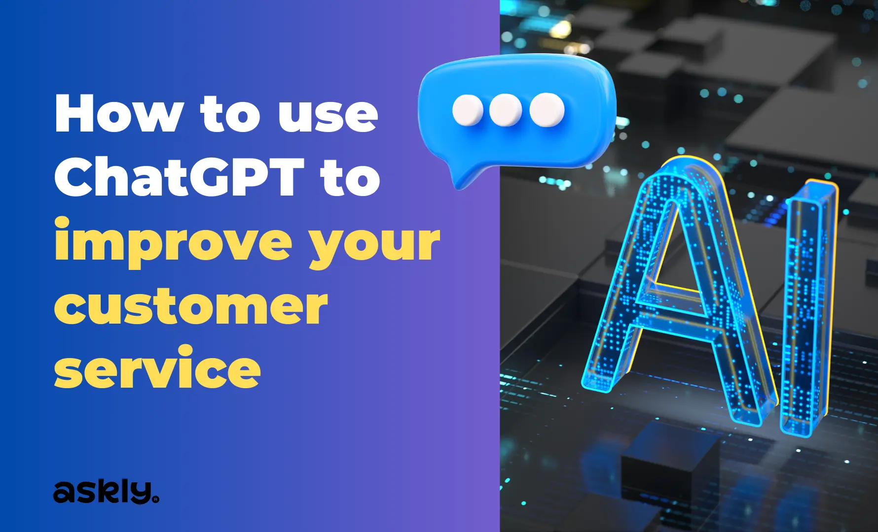 How To Use Chat GPT To Improve Your Customer Service