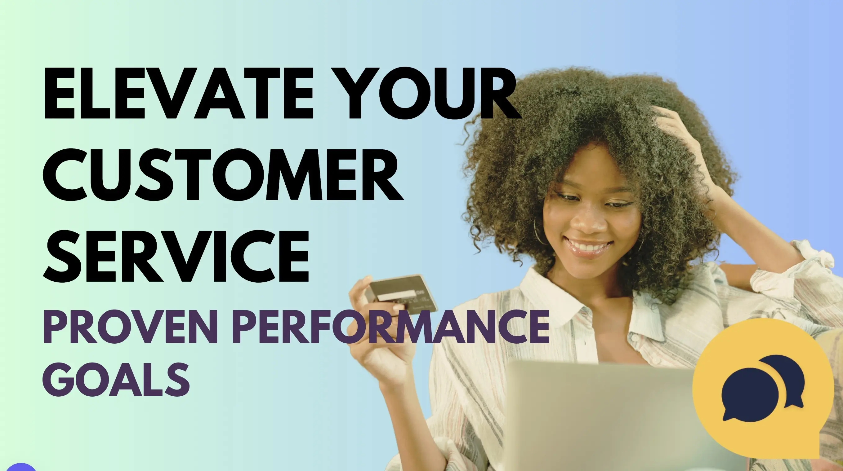Elevate Your Customer Service With These Proven Performance Goals